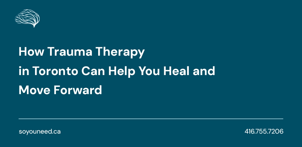 Trauma-Therapy-in-Toronto