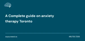 anxiety-therapy-Toronto