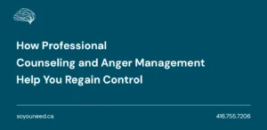 How Professional Counseling and Anger Management Help You Regain Control 