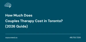 How Much Does Couples Therapy Cost in Toronto? (2026 Guide)