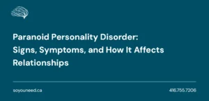 Paranoid Personality Disorder: Signs, Symptoms, and How It Affects Relationships